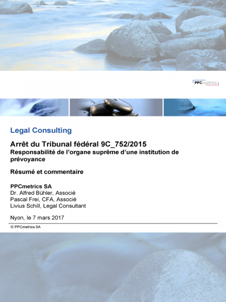 Arrêt du Tribunal fédéral 9C_752/2015 : Responsabilité de lorgane suprême dune institution de prévoyance